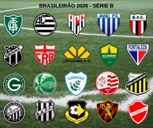 🔢 Série B 2026 definida! Veja os 20 clubes confirmados; estado de Goiás é o 2º com mais representantes